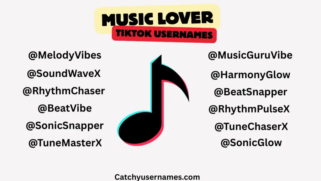 Music Lover TikTok Username Ideas