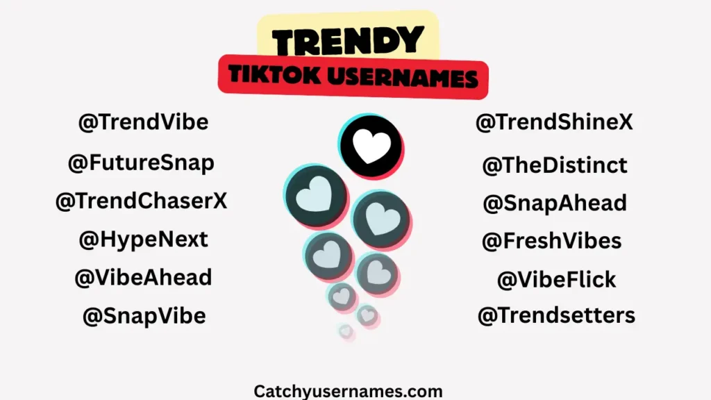 Trendy TikTok Username Ideas
