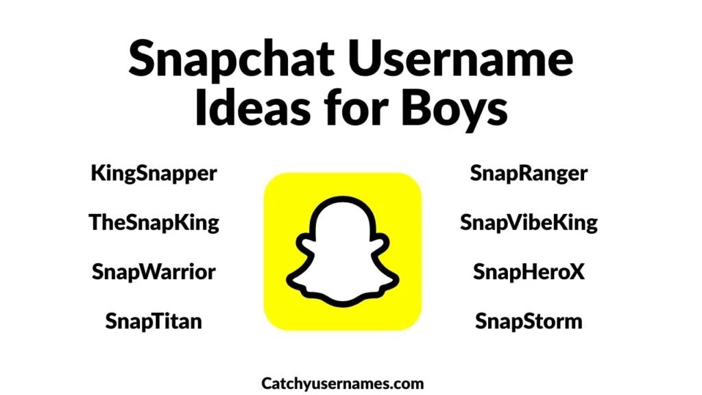 Snapchat Username Ideas for boys