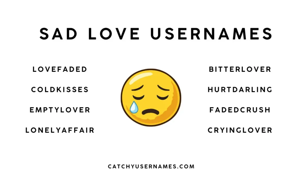 Sad Love Usernames
