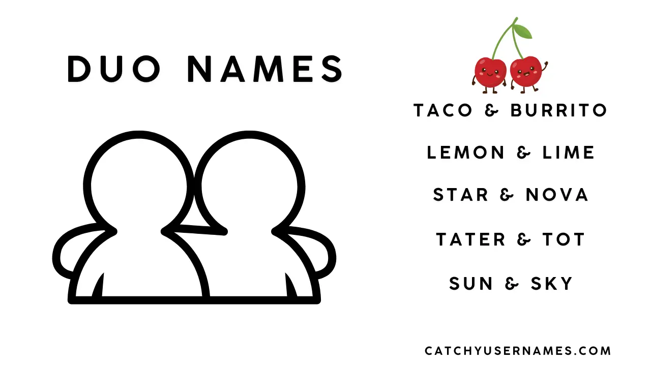 Duo Name ideas
