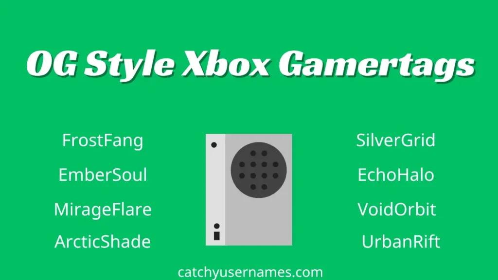 OG Style Xbox Gamertags