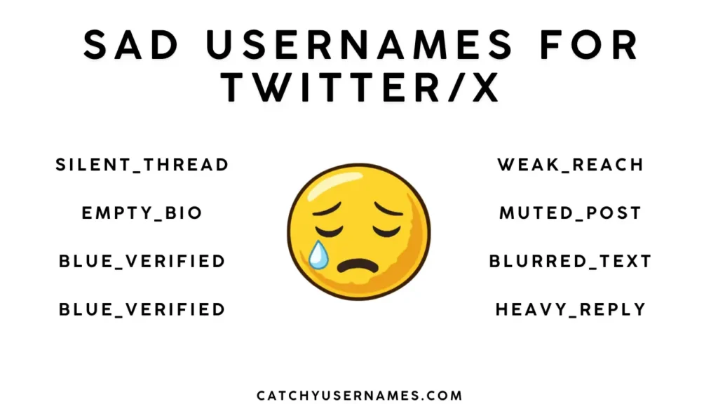 Sad Usernames for Twitter
