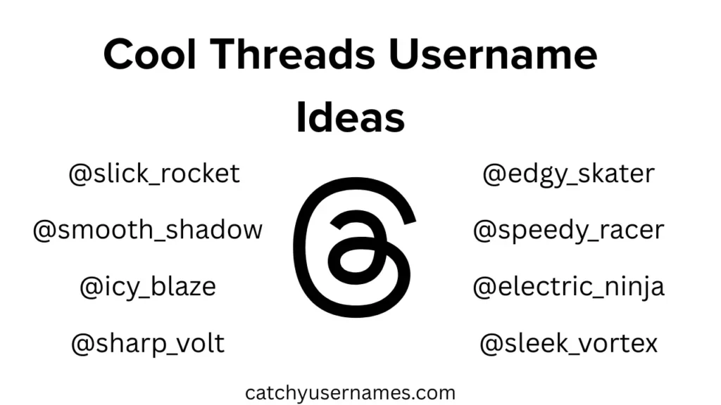 Cool Threads Username Ideas