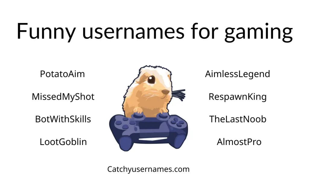 Funny usernames for gaming