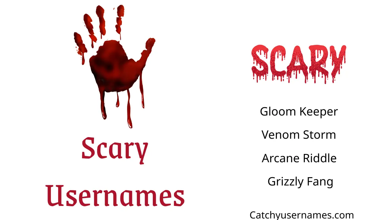 Scary Usernames